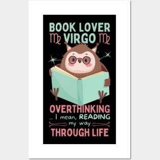 Funny Virgo Zodiac Sign - Book Lover Virgo, Overthinking my way through life Posters and Art